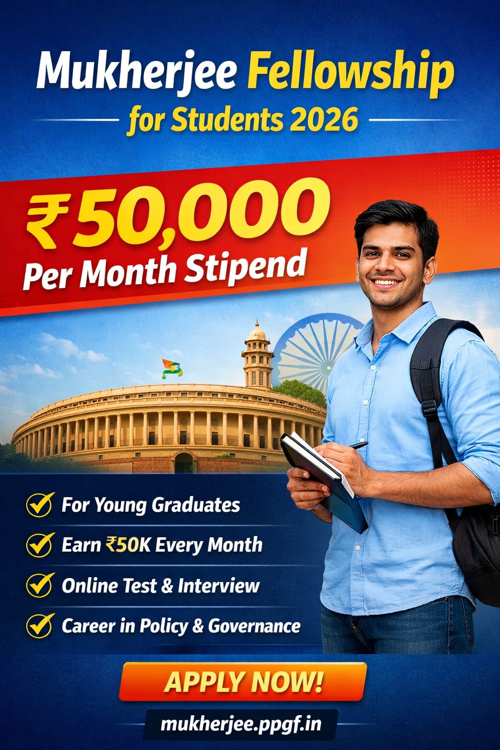 Mukherjee Fellowship for Students –Earn ₹50,000 Per Month