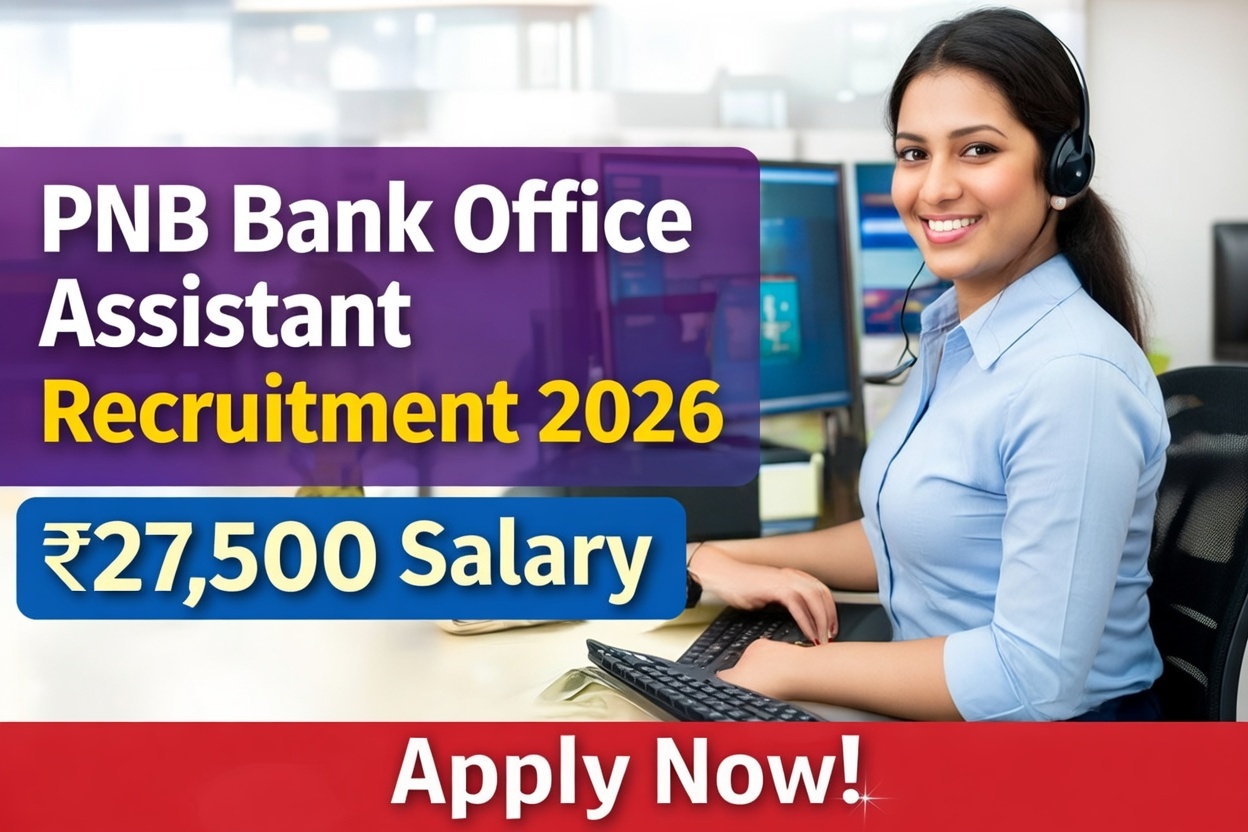 PNB Office Assistant Recruitment 2026: Apply Now Offline